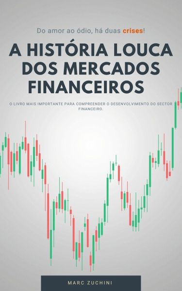 a história louca dos mercados financeiros (eBook, ePUB)