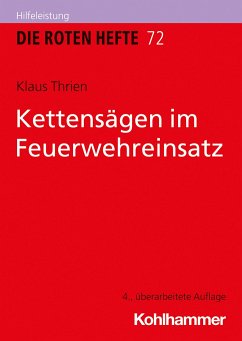 Kettensägen im Feuerwehreinsatz - Thrien, Klaus