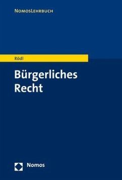 Bürgerliches Recht - Rödl, Florian