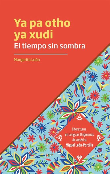 El tiempo sin sombra. Ya pa otho ya xudi (eBook, ePUB)