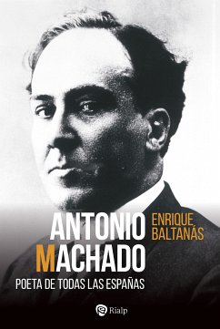 Antonio Machado (eBook, ePUB) - Baltanás, Enrique