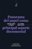 Panorama del papel como principal soporte documental (eBook, ePUB)
