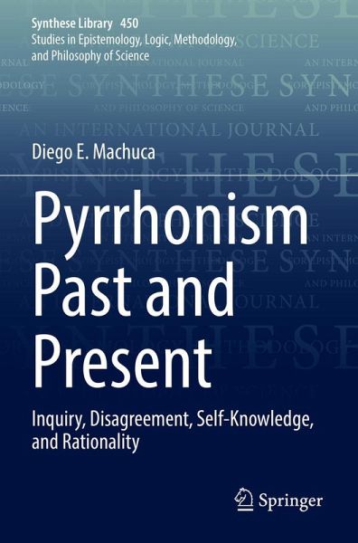 Pyrrhonism Past and Present