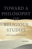 Toward a Philosophy of Religious Studies (eBook, ePUB)