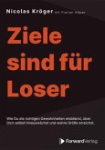 Ziele sind für Loser