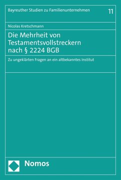 Die Mehrheit von Testamentsvollstreckern nach § 2224 BGB (eBook, PDF) - Kretschmann, Nicolas