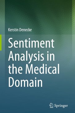 Sentiment Analysis in the Medical Domain - Denecke, Kerstin