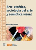 Arte, estética, sociología del arte y semiótica visual (eBook, ePUB)