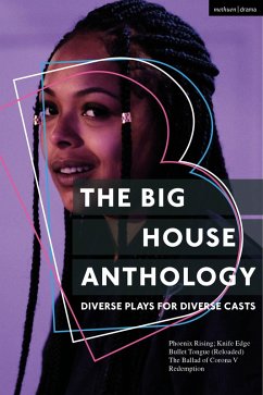 The Big House Anthology: Diverse Plays for Diverse Casts (eBook, ePUB) - Watson, David; Day, Andy; Meteyard, James