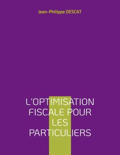 L'optimisation fiscale pour les particuliers - Descat, Jean-Philippe