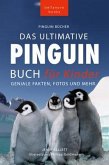 Pinguin Bücher Das Ultimative Pinguin-Buch für Kinder (eBook, ePUB)