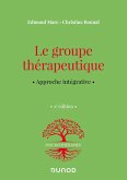 Le groupe thérapeutique - 2e éd. (eBook, ePUB)