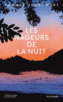 Les Nageurs de la nuit (eBook, ePUB) - Jedrowski, Tomasz