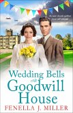 Wedding Bells at Goodwill House (eBook, ePUB) Wedding Bells at Goodwill House (eBook, ePUB)