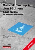 Guide de conception d'un bâtiment accessible aux personnes handicapées (eBook, ePUB) Guide de conception d'un bâtiment accessible aux personnes handicapées (eBook, ePUB)