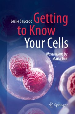 Getting to Know Your Cells - Saucedo, Leslie