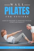 Wall Pilates For Seniors (eBook, ePUB)