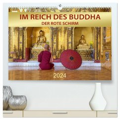 IM REICH DES BUDDHA - DER ROTE SCHIRM (hochwertiger Premium Wandkalender 2024 DIN A2 quer), Kunstdruck in Hochglanz - Weigt, Mario