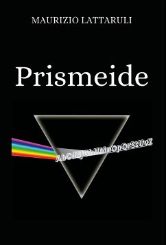 Prismeide (eBook, ePUB) - Lattaruli, Maurizio