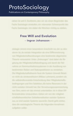 Free Will and Evolution - Johansson, Ingvar