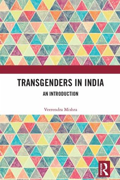 Transgenders in India (eBook, ePUB) - Mishra, Veerendra