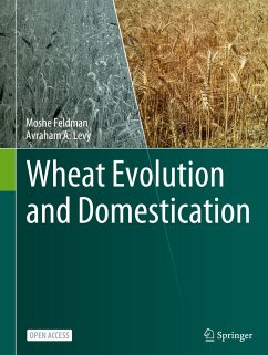 Wheat Evolution and Domestication - Feldman, Moshe;Levy, Avraham A.