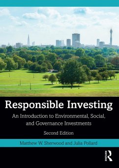 Responsible Investing (eBook, ePUB) - Sherwood, Matthew W.; Pollard, Julia