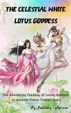 The Celestial Lotus Goddess (eBook, ePUB)