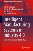 Intelligent Manufacturing Systems in Industry 4.0