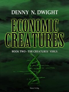 Economic Creatures - Dwight, Denny N.