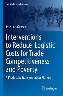 Interventions to Reduce Logistic Costs for Trade Competitiveness and Poverty - Guasch, Jose Luis