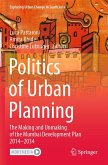 Politics of Urban Planning Politics of Urban Planning