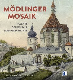 Mödlinger Mosaik - Gatscher-Riedl, Gregor