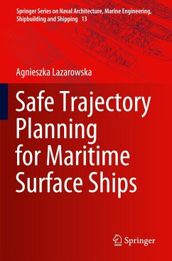 Safe Trajectory Planning for Maritime Surface Ships - Lazarowska, Agnieszka