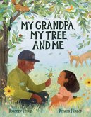 My Grandpa, My Tree, and Me (eBook, ePUB)