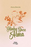 Minha Doce Alma (eBook, ePUB)