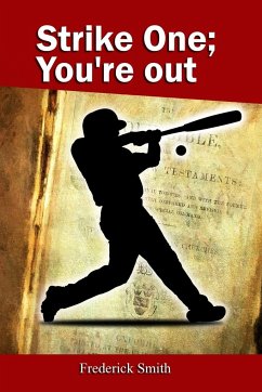 Strike One; You're Out - Smith, Frederick