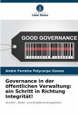 Governance in der öffentlichen Verwaltung: ein Schritt in Richtung Integrität!