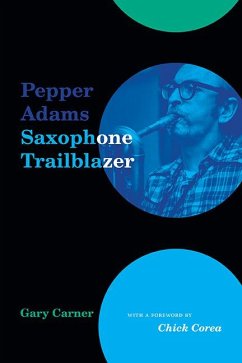 Pepper Adams (eBook, ePUB) - Carner, Gary