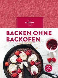 Backen ohne Backofen (eBook, ePUB) - Oetker Verlag; Oetker