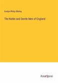 The Noble and Gentle Men of England