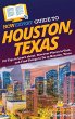 HowExpert Guide to Houston, Texas - Bild 1