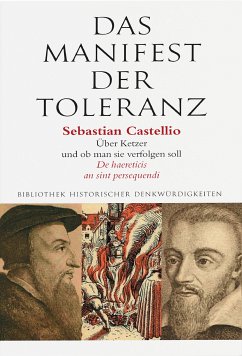 Das Manifest der Toleranz (eBook, PDF) - Castellio, Sebastian