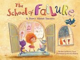 The School of Failure (eBook, ePUB) The School of Failure (eBook, ePUB)