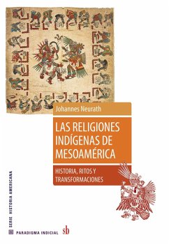 Las religiones indígenas de Mesoamérica (eBook, ePUB) Cover Las religiones indígenas de Mesoamérica (eBook, ePUB)