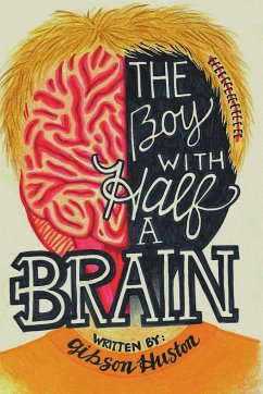 The Boy with Half a Brain - Huston, Gibson