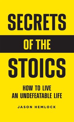 Secrets of the Stoics - Hemlock, Jason