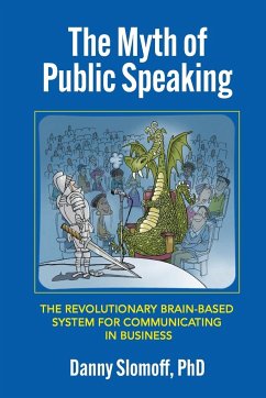 The Myth of Public Speaking - Slomoff, Danny