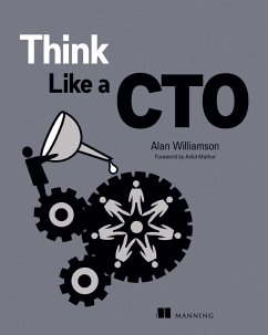 Think Like a CTO (eBook, ePUB) - Williamson, Alan
