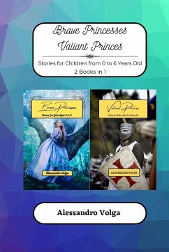 Brave Princesses and Valiant Princes - Volga, Alessandro